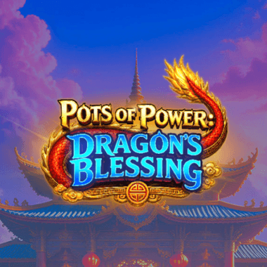 Pots of Power: Dragon’s Blessing